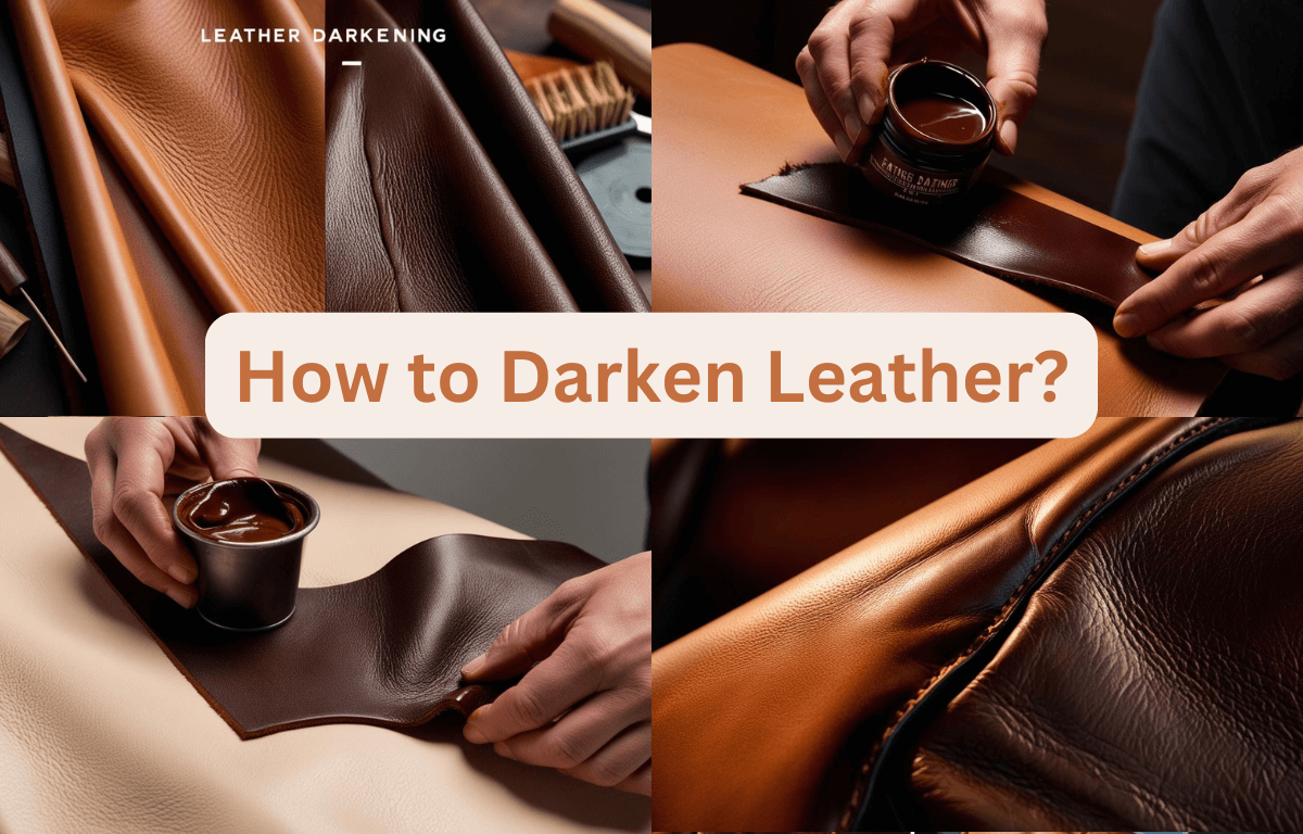 How to Darken Leather | 2026 Updated