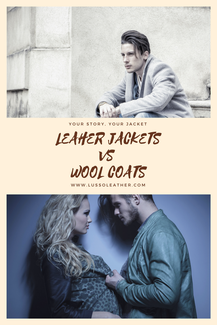 Leather Jackets vs Wool Coats